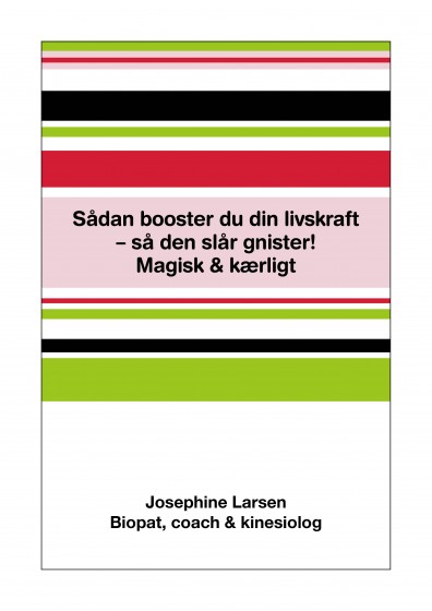 Boost din livskraft Josephine Larsen