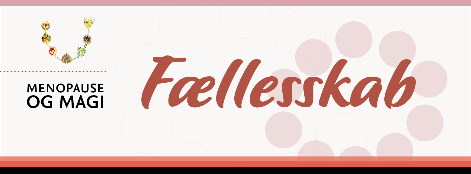 Menopause og magi_FAELLESSKAB_forside banner_1170x434
